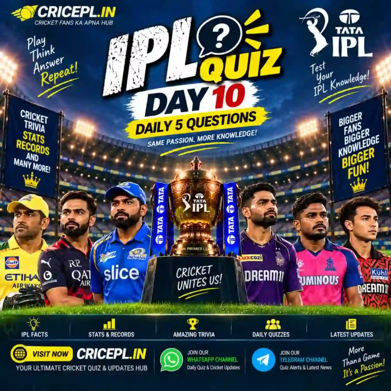 IPL Quiz Day 10 daily 5 questions poster featuring IPL trophy, cricket stadium, cricket players and CRICEPL.IN branding for IPL facts, stats, records and cricket trivia.