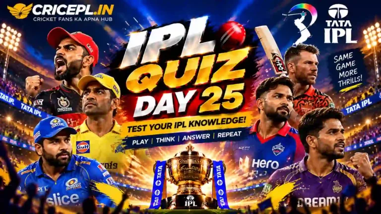IPL Quiz Day 25 featuring cricket players, IPL trophy and stadium background with CRICEPL.IN daily IPL quiz branding