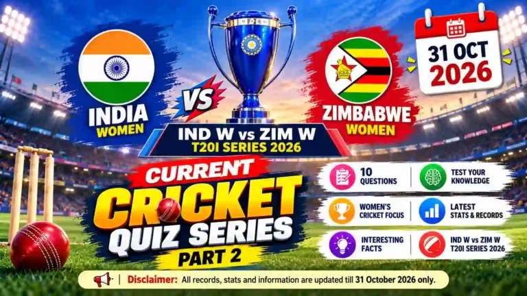 India Women vs Zimbabwe Women T20I Series 2026 Cricket Quiz Part 2 poster featuring both team flags, a blue trophy, cricket stadium and 31 October 2026 date.