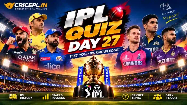 IPL Quiz Day 27 featured image with IPL trophy, cricket stadium and players for IPL history, stats and records quiz