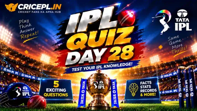 IPL Quiz Day 28 featured image with IPL trophy, cricket stadium, ball, bat and quiz branding for IPL history and stats
