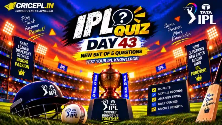 IPL Quiz Day 43 WordPress featured image featuring the IPL trophy, cricket stadium, helmet, bat, ball and daily 5 questions quiz theme.