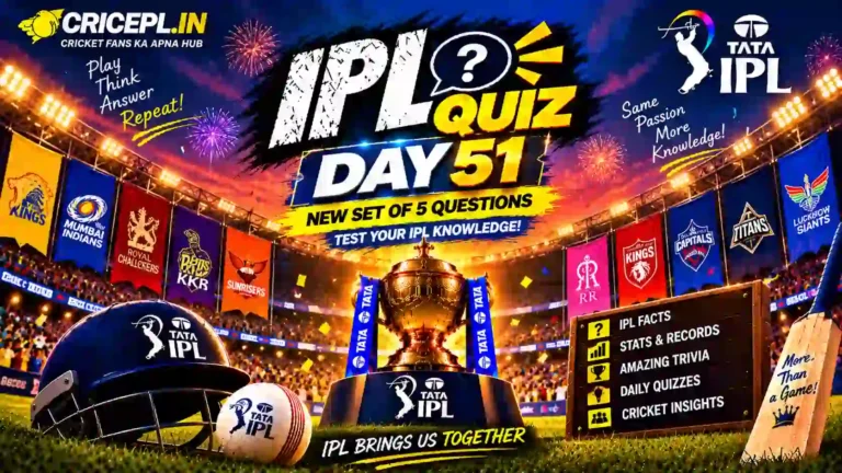 IPL Quiz Day 51 WordPress featured image featuring the IPL trophy, fireworks, team flags, cricket stadium, helmet and ball with CRICEPL.IN branding.